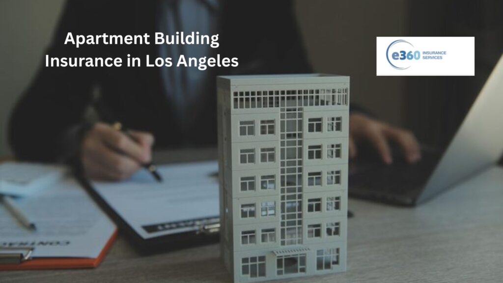 Apartment Building Insurance in Los-Angeles