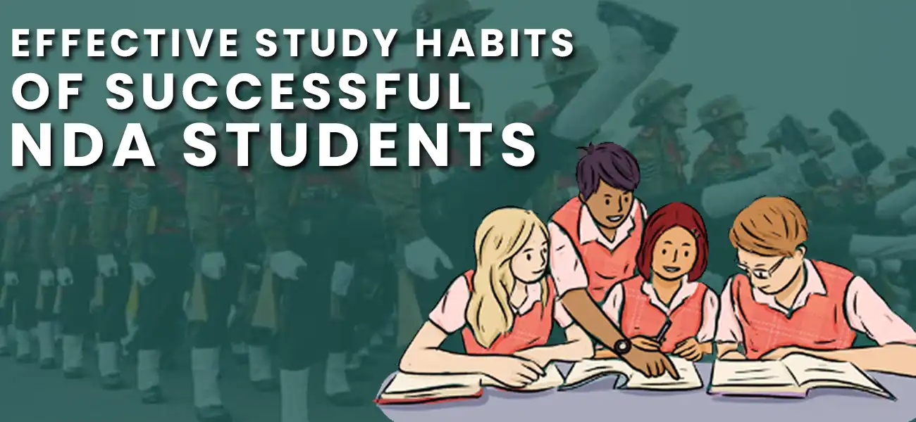 Effective-Study-Habits-of-Successful-NDA-Students