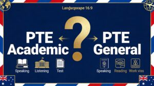 PTE Academic vs PTE General
