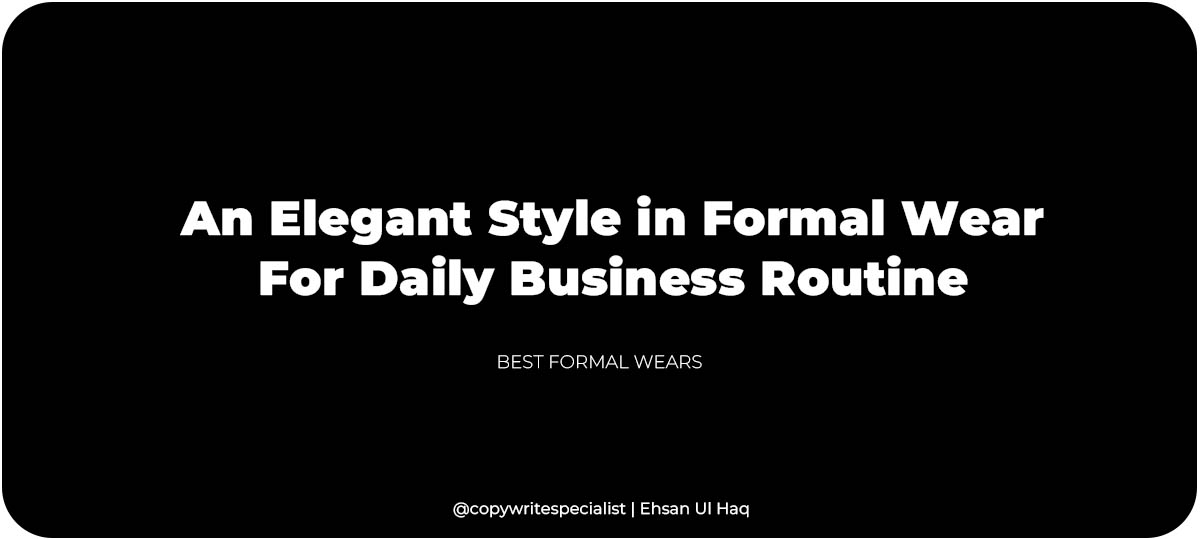 An-Elegant-Style-in-Formal-Wear-For-Daily-Business-Routine