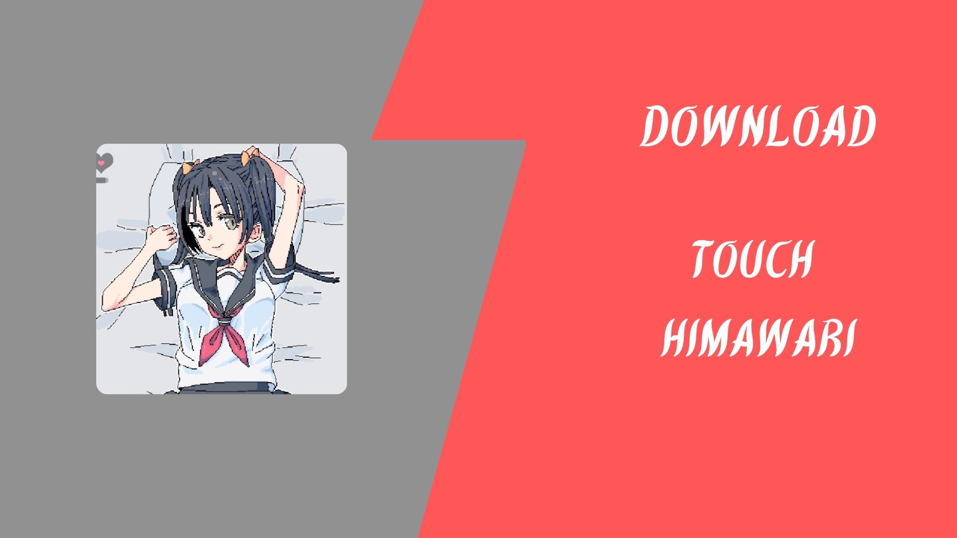 Touch Himawari Download