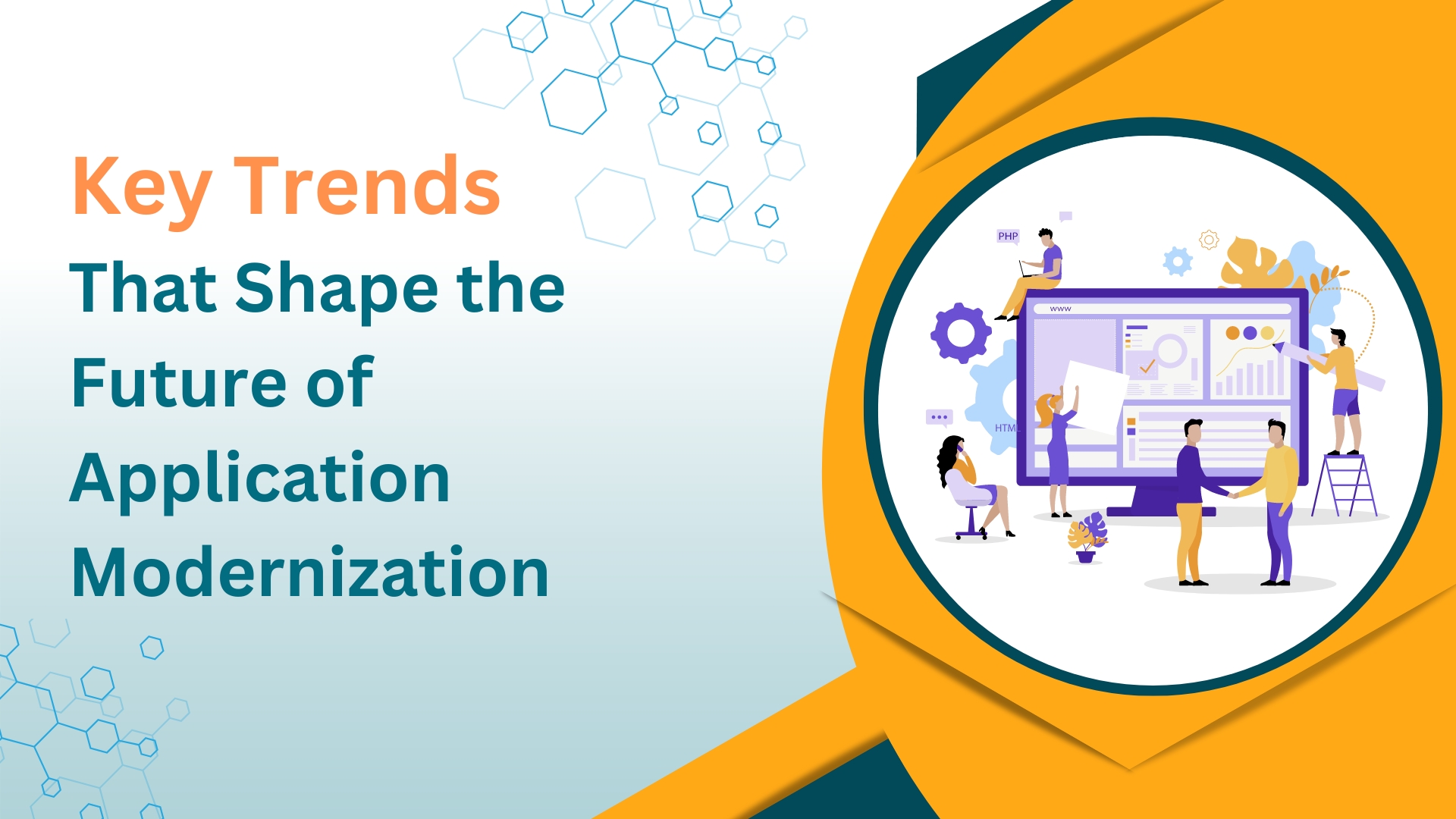 Key Trends That Shape the Future of Application Modernization