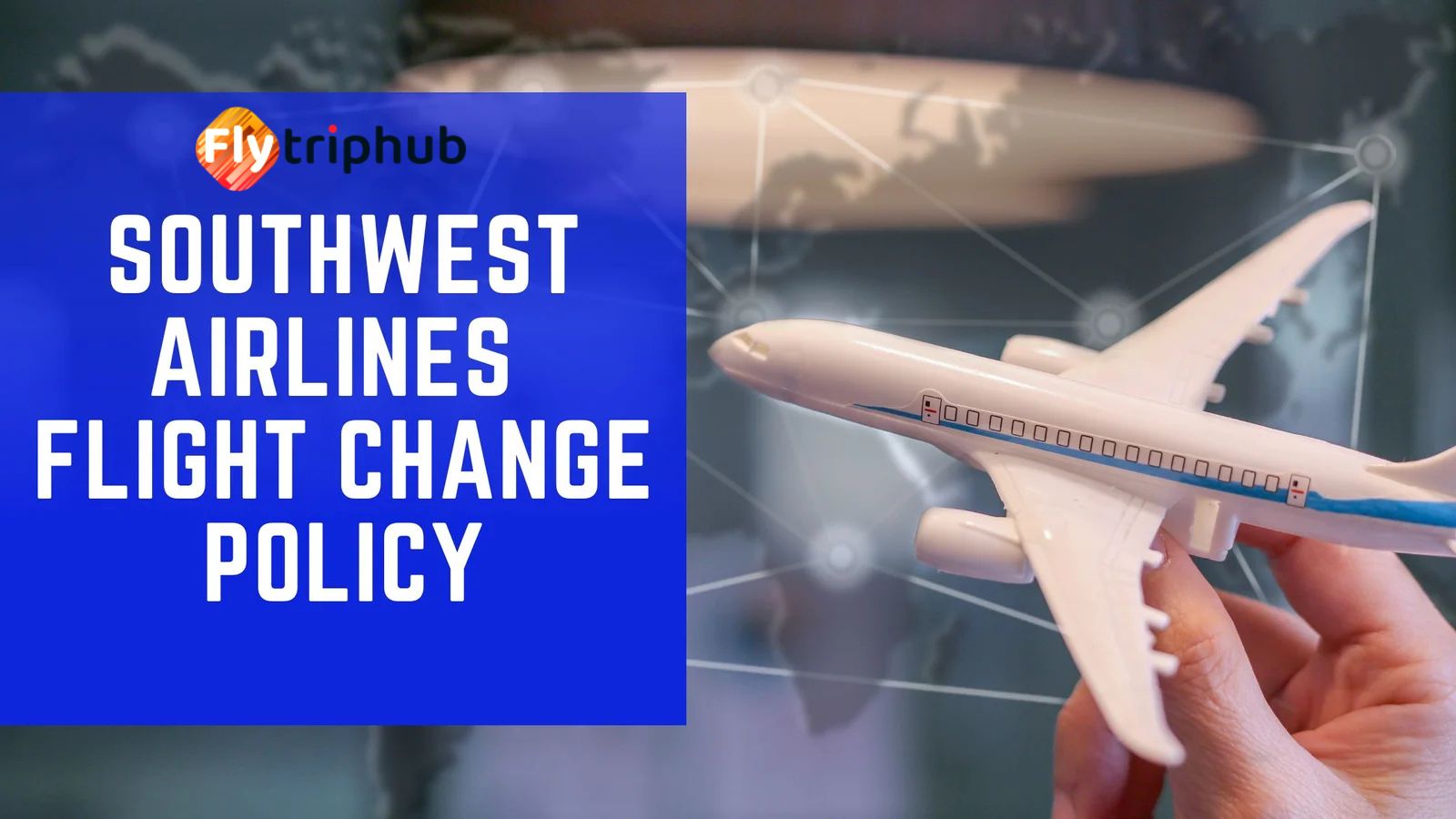 Southwest Airlines change flight policy