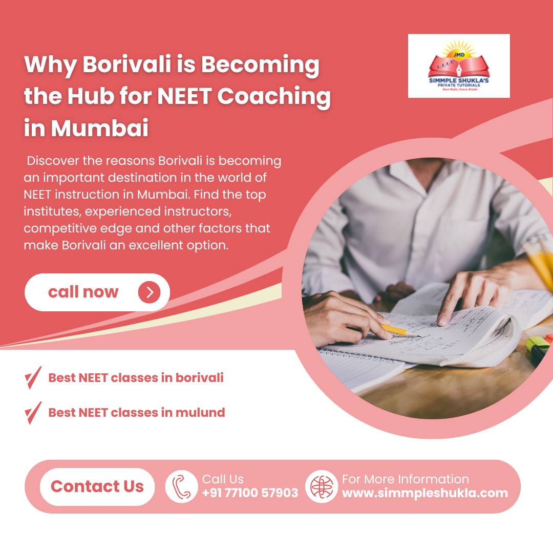 Why Borivali is Becoming the Hub for NEET Coaching in Mumbai