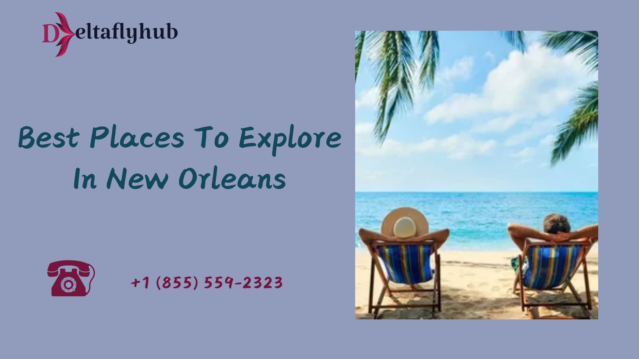 Best Places To Explore In New Orleans