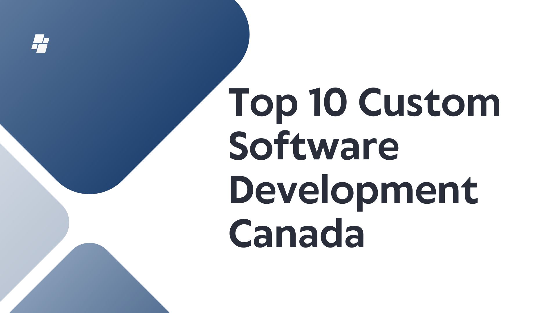 Top 10 Custom Software Development Canada