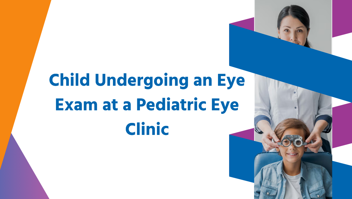 Pediatric Ophthalmology