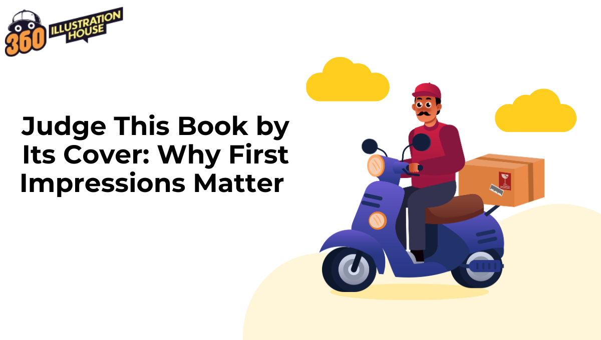 Judge This Book by Its Cover: Why First Impressions Matter
