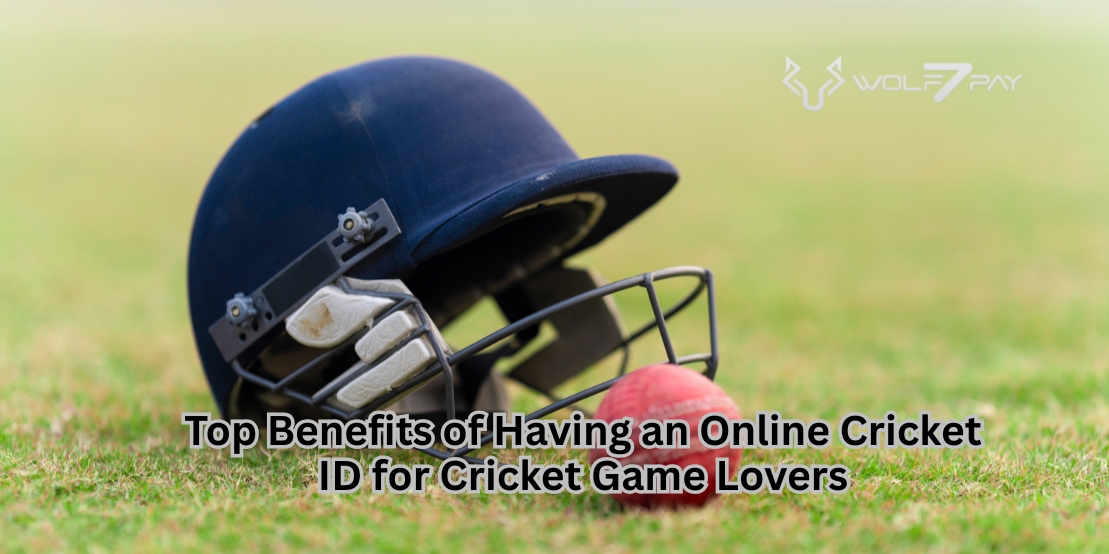 Top Benefits of Having an Online Cricket ID for Cricket Game Lovers