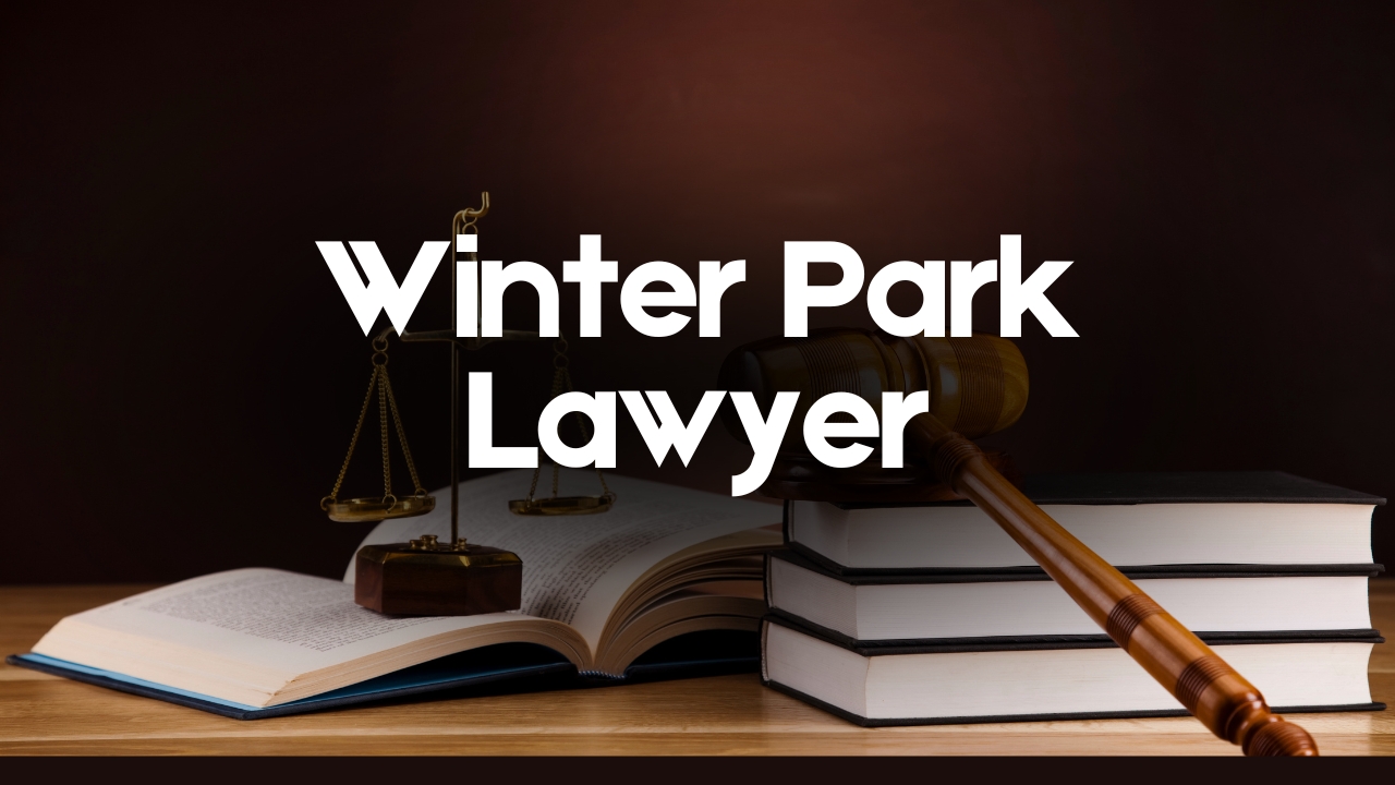 Winter Park Lawyer