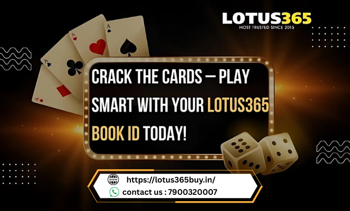 Crack the Cards – Play Smart with Your Lotus365buy Book ID Today!