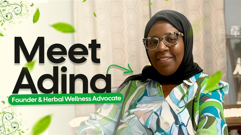 Meet Adina Founder & Herbal Wellness Advocate