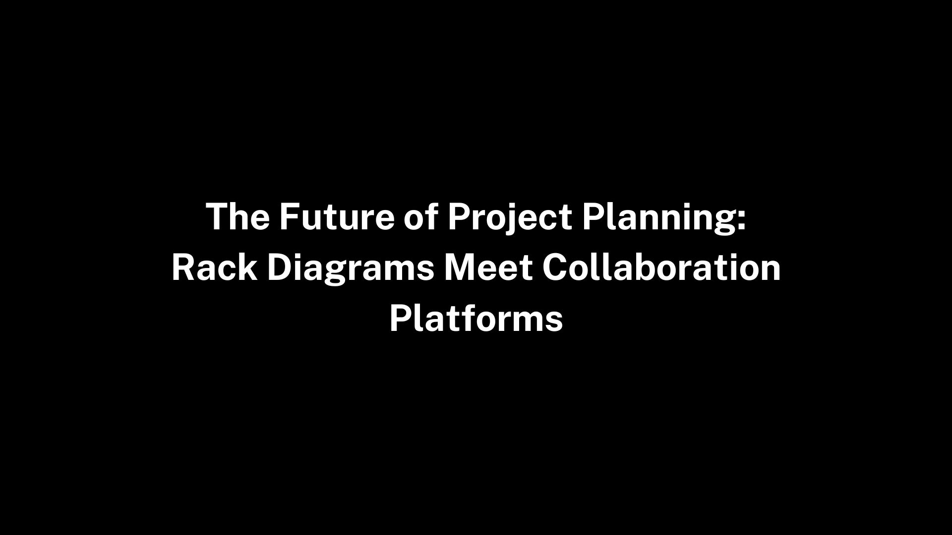 Rack Diagrams