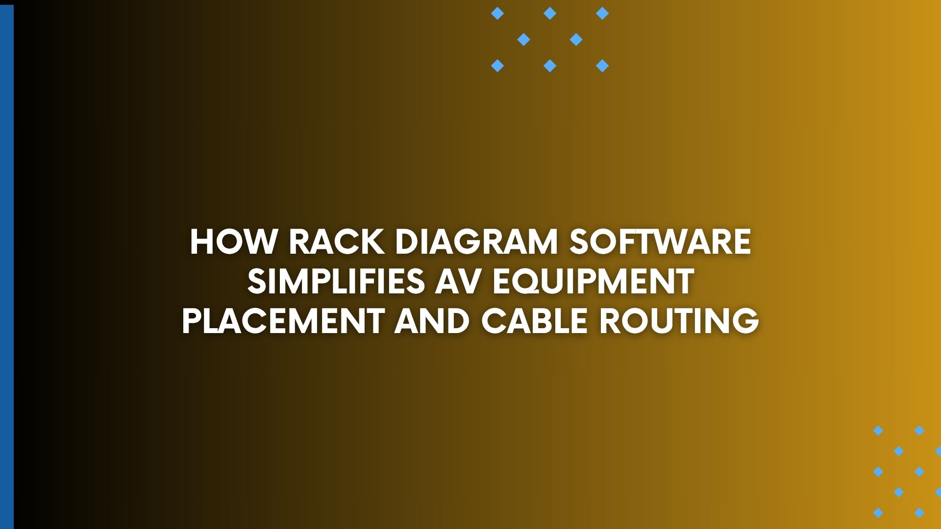 Rack Diagram Software Simplifies AV Equipment Placement