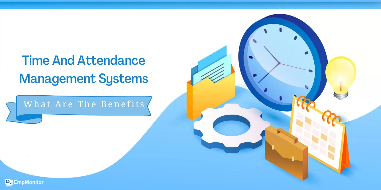 time and attedance management system