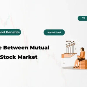 Difference-Between-Mutual-Fund-and-Stock-Market
