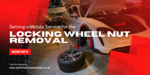 Getting a Mobile Service for the Locking Wheel Nut Removal