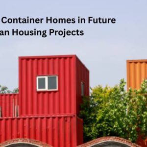 The Role of Container Homes in Future Urban Housing Projects