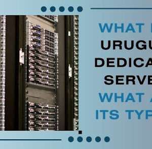 Uruguay Dedicated Server