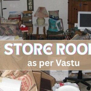 store room as per Vastu