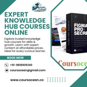 Expert Knowledge Hub Courses Online