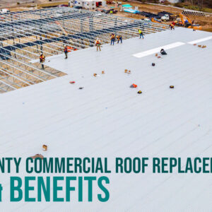 Commercial Roof Replacement Orange County