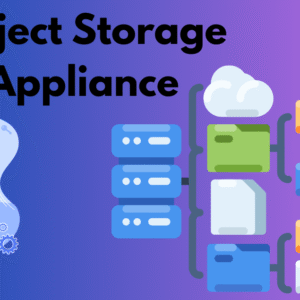 Object Storage Appliance