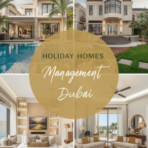 Holiday homes management Dubai